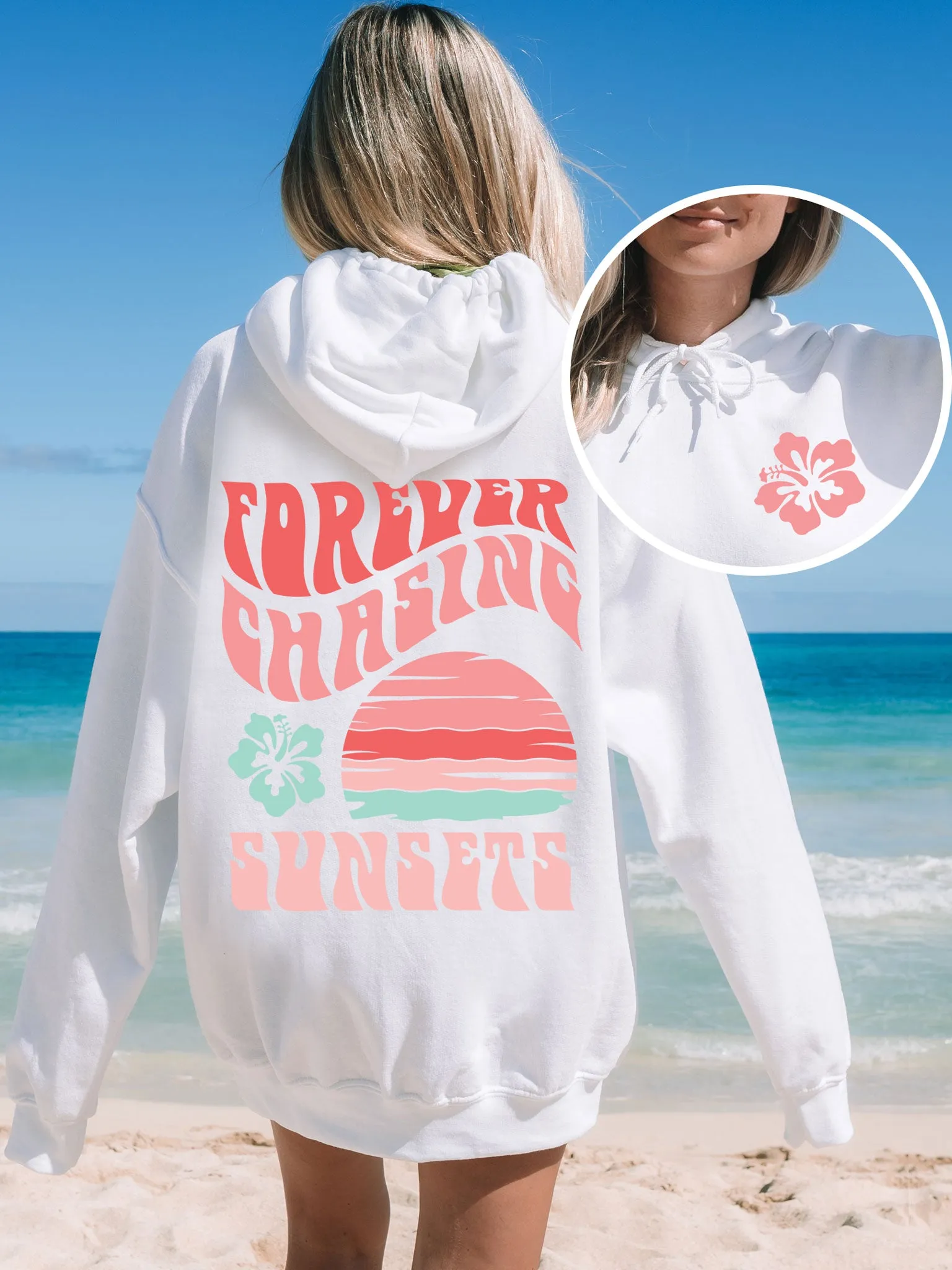 Forever Chasing Sunsets Hoodie - DOUBLE SIDED - New!